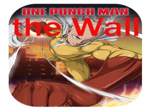One Punch Man the Wall - Stress Relief Punch Game Arcade Game